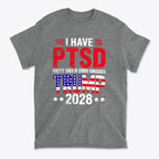 I Have PTSD Pretty Tired Of Stupid Democrats Trump 2028 graphic t-shirt design on a grey background.
