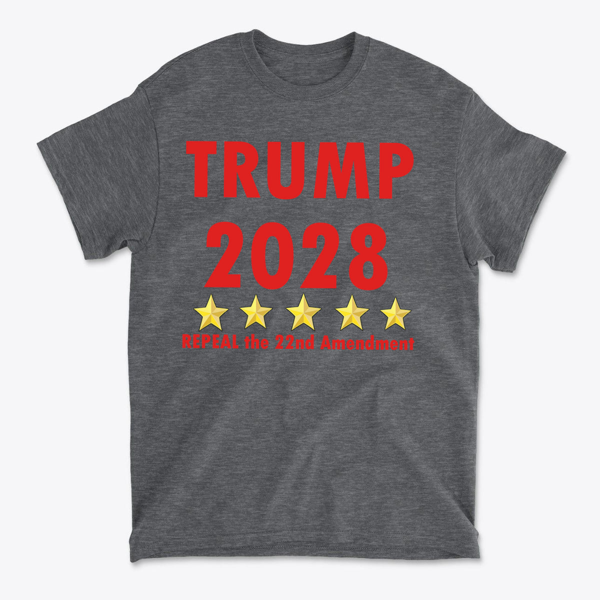 2028 Repeal 22nd Amendment Trump graphic t-shirt featuring bold text and stars.