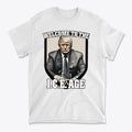 Welcome To The ICE Age Meme Style Graphic Shirt