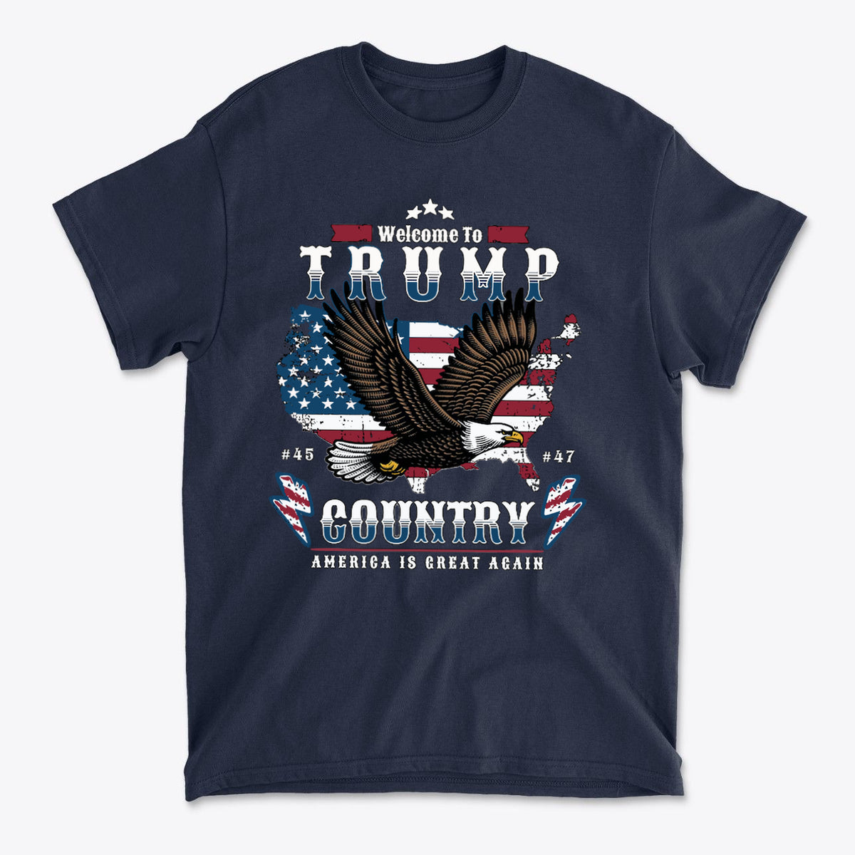 Welcome To Trump Country USA Pride Casual Wear Tee