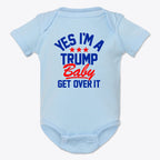 Yes I am A Trump Baby Onesie Art in light blue with a bold graphic design.