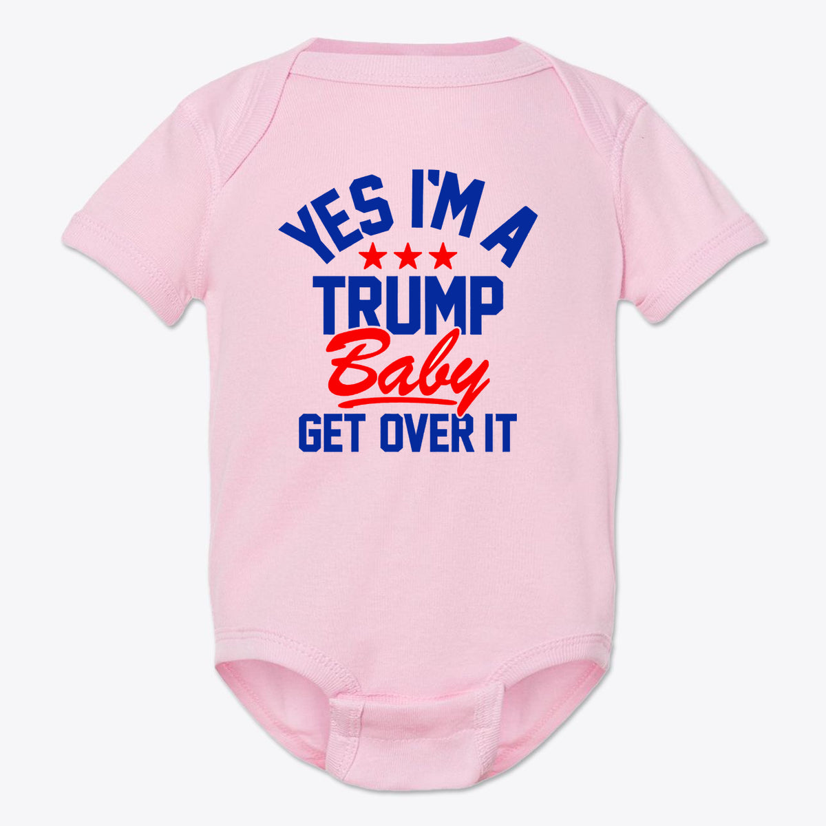 Yes I am A Trump Baby Onesie Art in pink, featuring a bold graphic with patriotic colors.