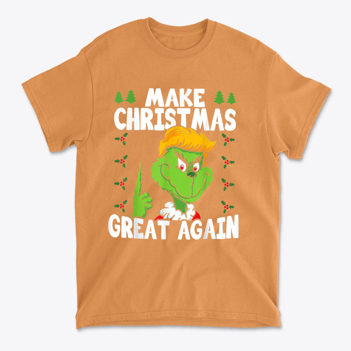 Make Christmas Great Again With The Grinch premium graphic t-shirt featuring a playful design and festive colors.