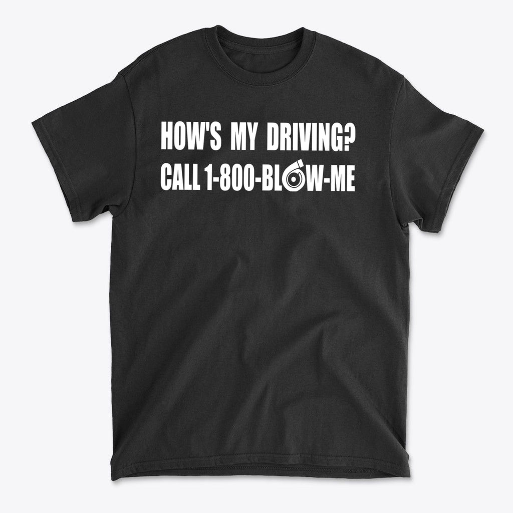 How is My Driving Novelty Car Tee featuring humorous text on a black t-shirt.