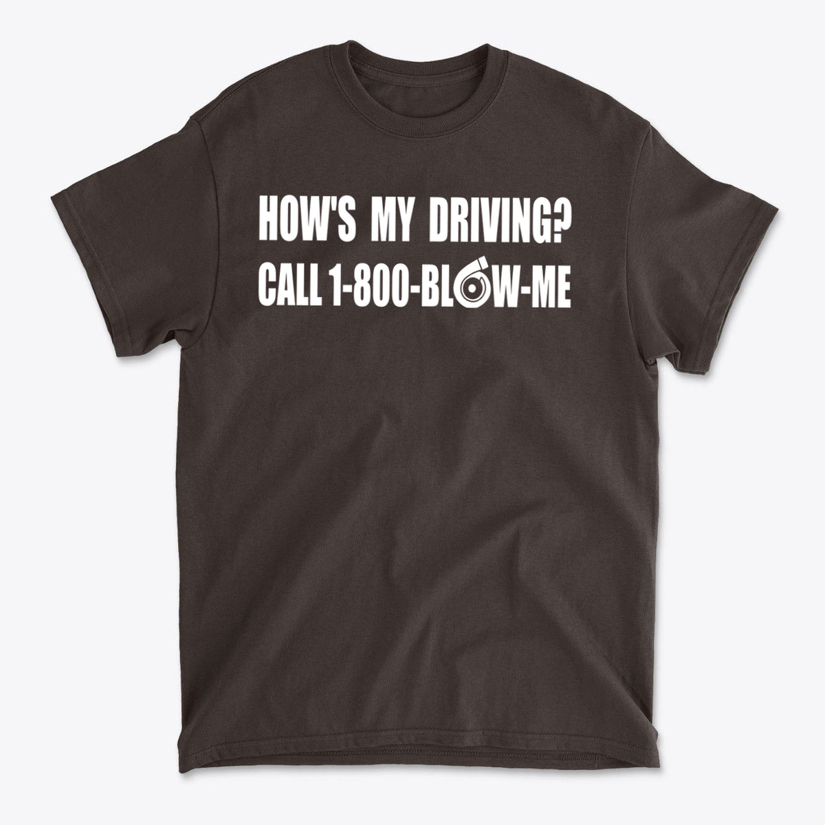 How is My Driving Novelty Car Tee featuring humorous text on a black graphic t-shirt.