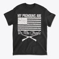 My Pronouns Are We The People Patriotic Graphic Tee