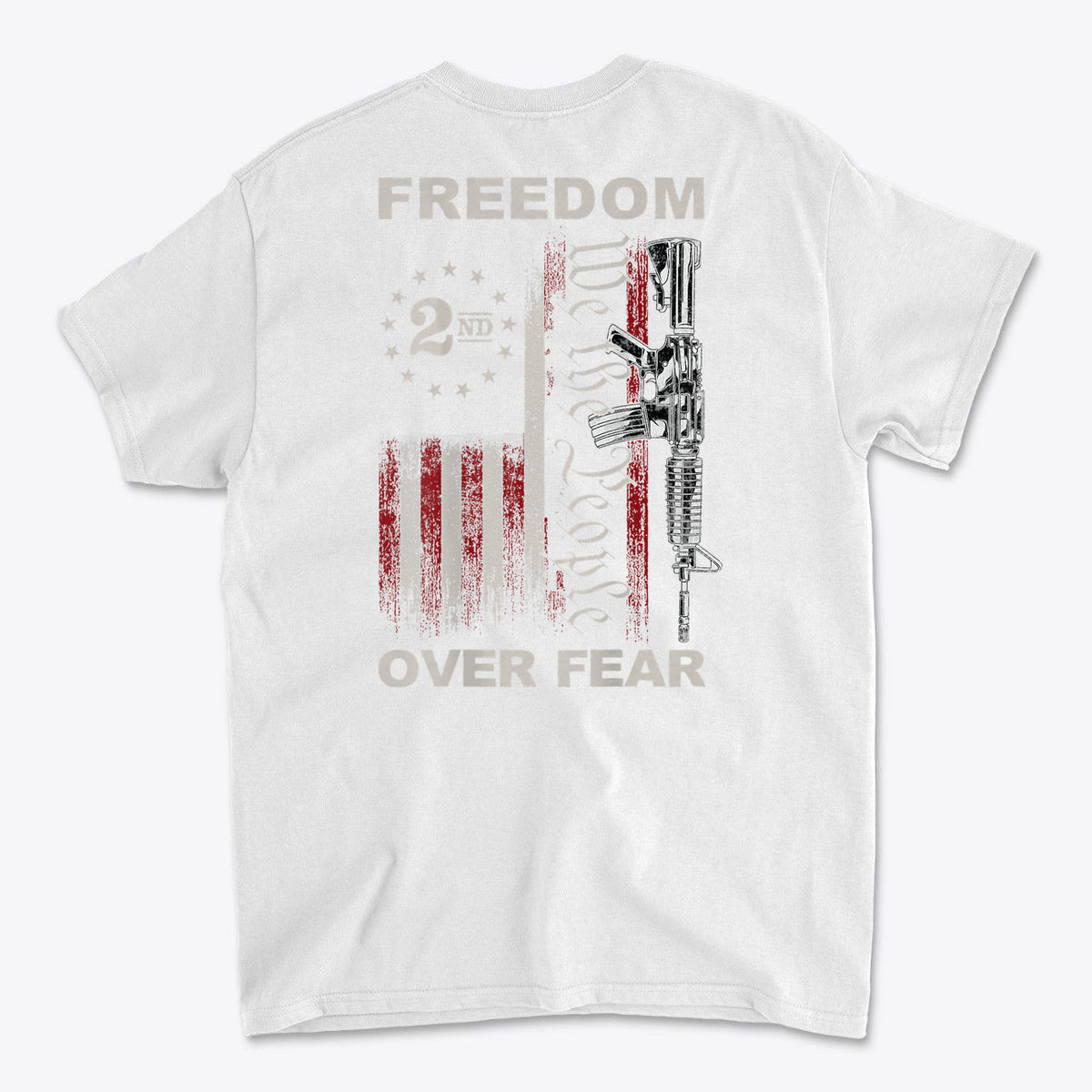 Freedom Over Fear 1776 We The People Patriotic Shirt