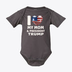 I Love My Mom & President Trump Infant Fine Jersey Bodysuit