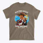 Nacho Gulf No More Est 2025 Mexican Trump graphic t-shirt featuring a man in traditional attire.