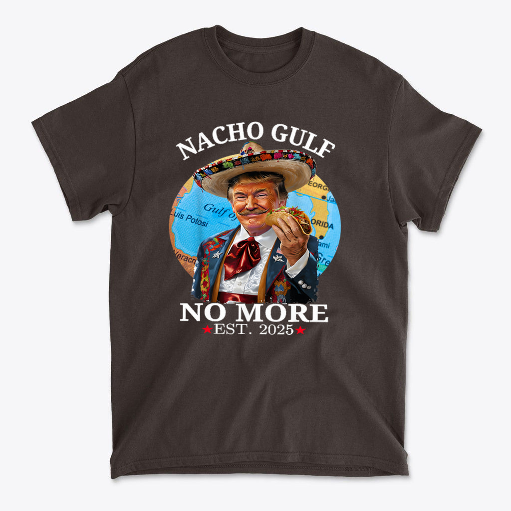 Nacho Gulf No More Est 2025 Mexican Trump graphic t-shirt featuring vibrant design and patriotic colors.