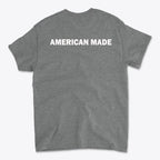 Authentic American Made Apparel t-shirt featuring bold 'AMERICAN MADE' text on the back.