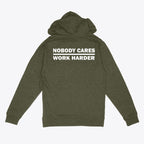 Nobody Cares Work Harder Fitness Hooded Sweatshirt
