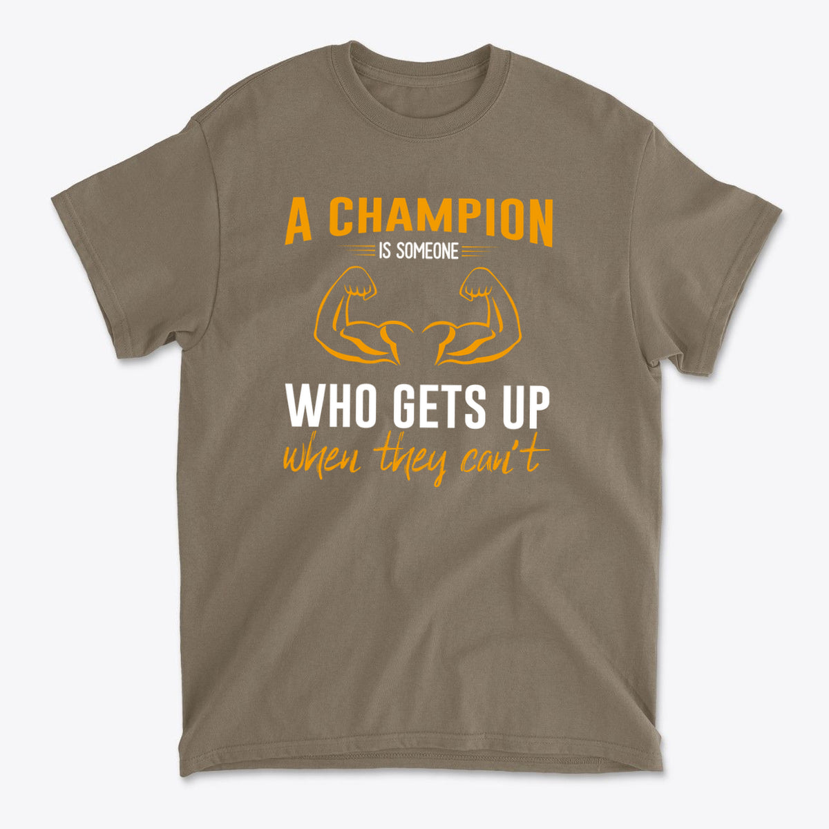 A Champion Is Someone Who Gets Up When They Can't