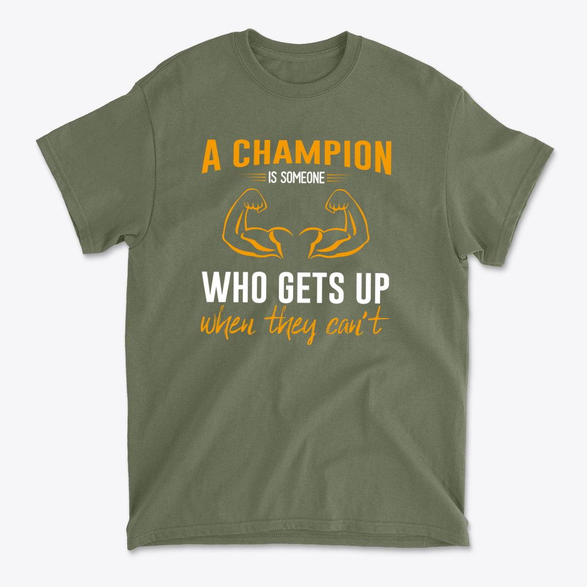 A Champion Is Someone Who Gets Up When They Can't