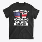 Veterans Day Honoring Our Heros graphic t-shirt featuring American flag design and tribute to all who served.