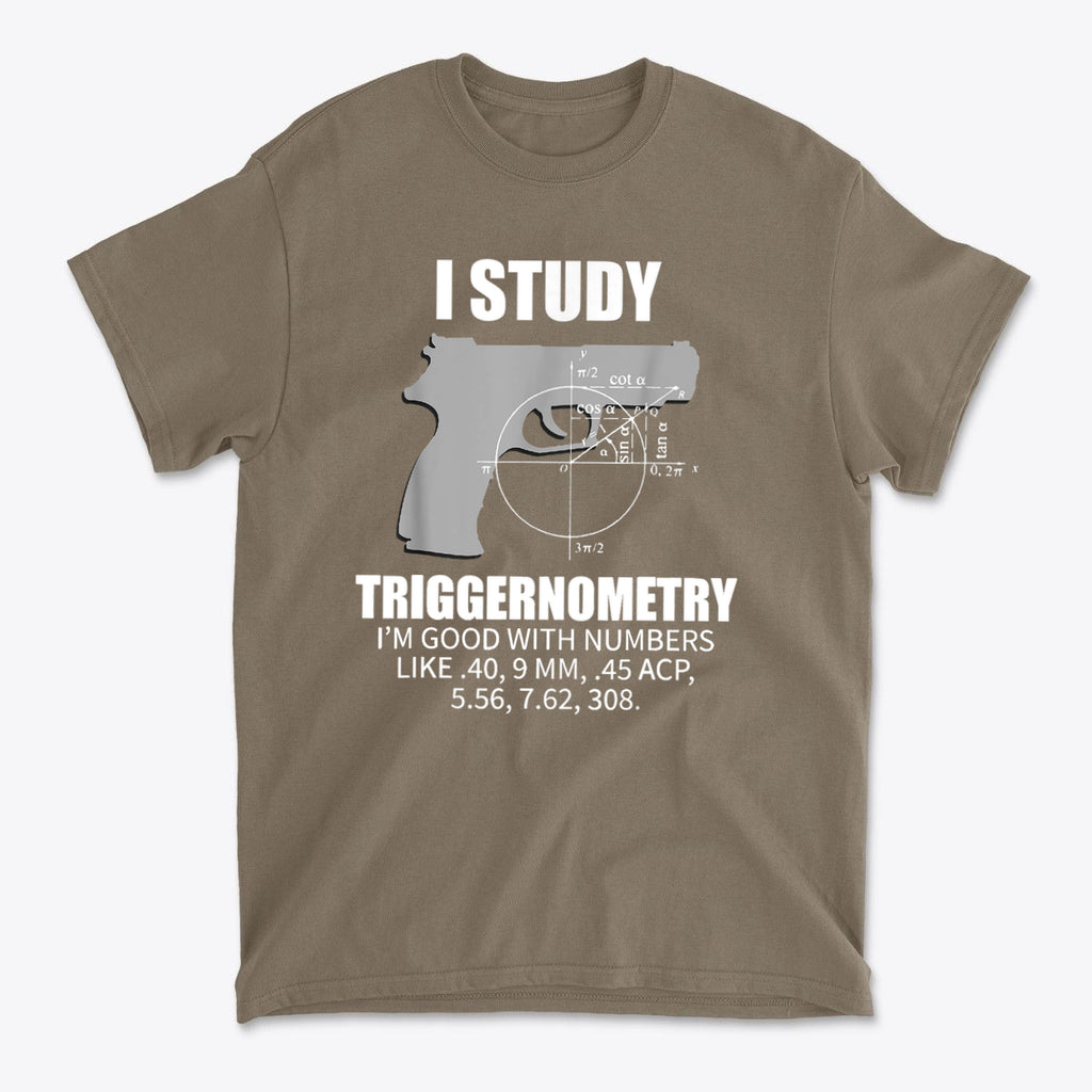 I Study Triggernometry Clever Math Humor Shirt Design