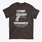 I Study Triggernometry Clever Math Humor Shirt Design