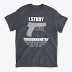 I Study Triggernometry Clever Math Humor Shirt Design