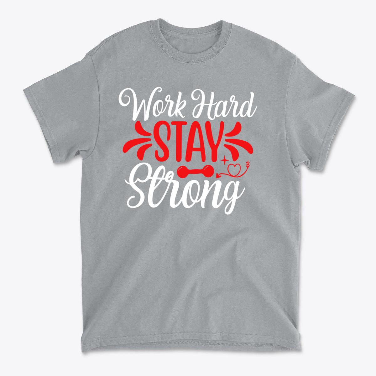 SP-front-GVL-696. Work Hard And Stay Strong Today