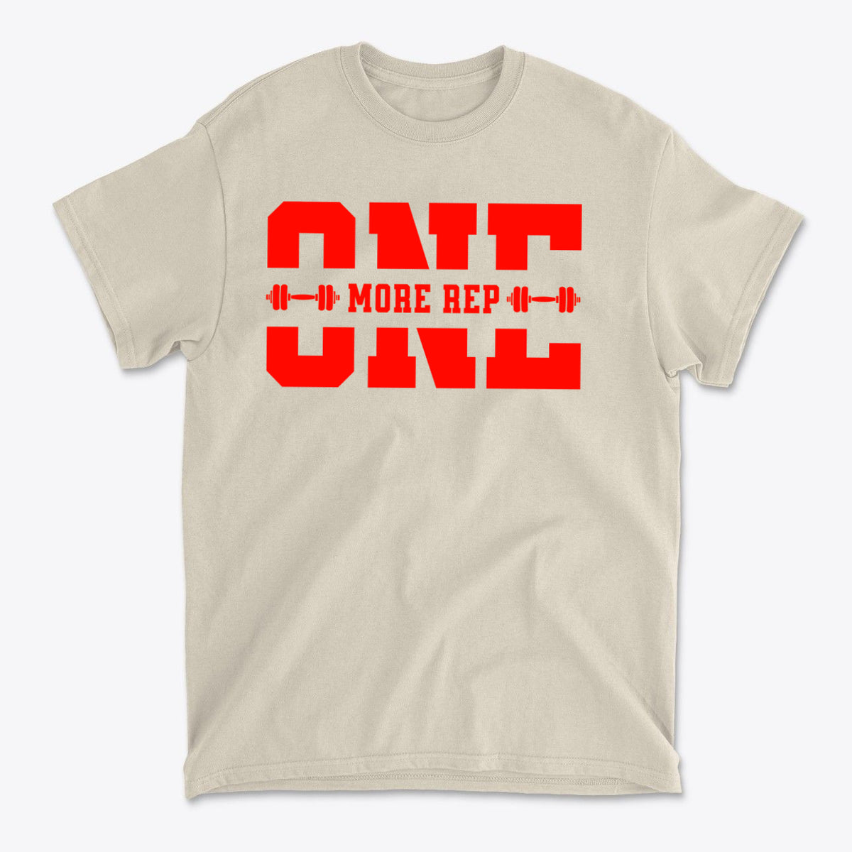 Always Push For One More Rep Now graphic tee in beige with bold red lettering.