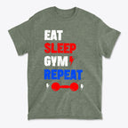 Eat Sleep Gym Repeat Fitness Motivation T-Shirt