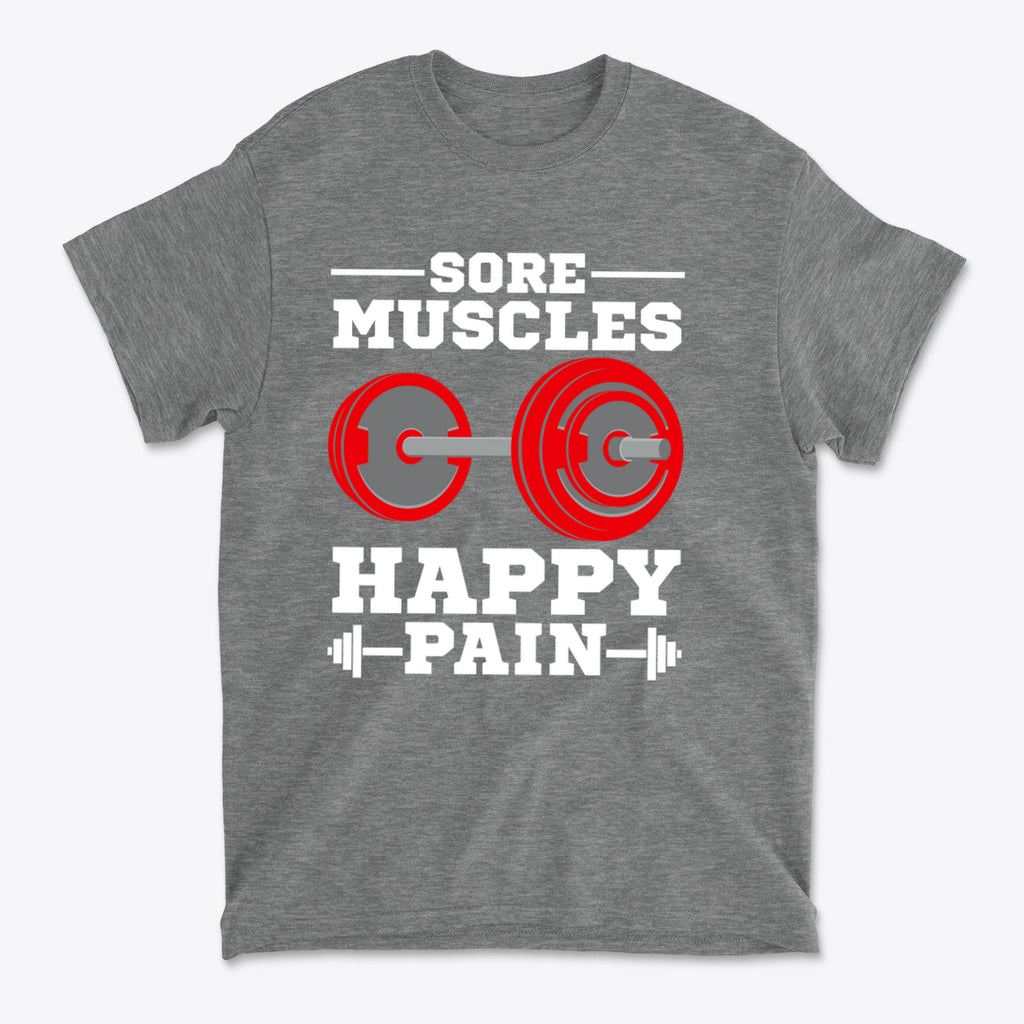 Sore Muscles Happy Pain Fitness Graphic Tee Design