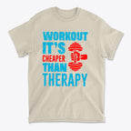 Workout It’s Cheaper Than Therapy
