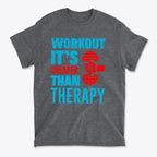 Workout It’s Cheaper Than Therapy