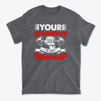 Your Workout Is My Warmup Bold Fitness Statement Shirt