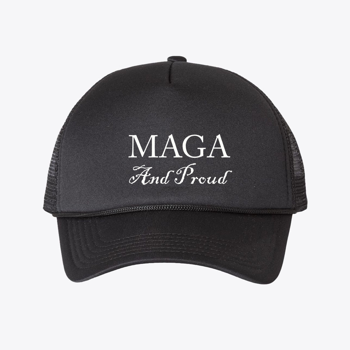 MAGA and Proud Foam Mesh-Back Trucker Cap featuring a bold front design for patriotic expression.