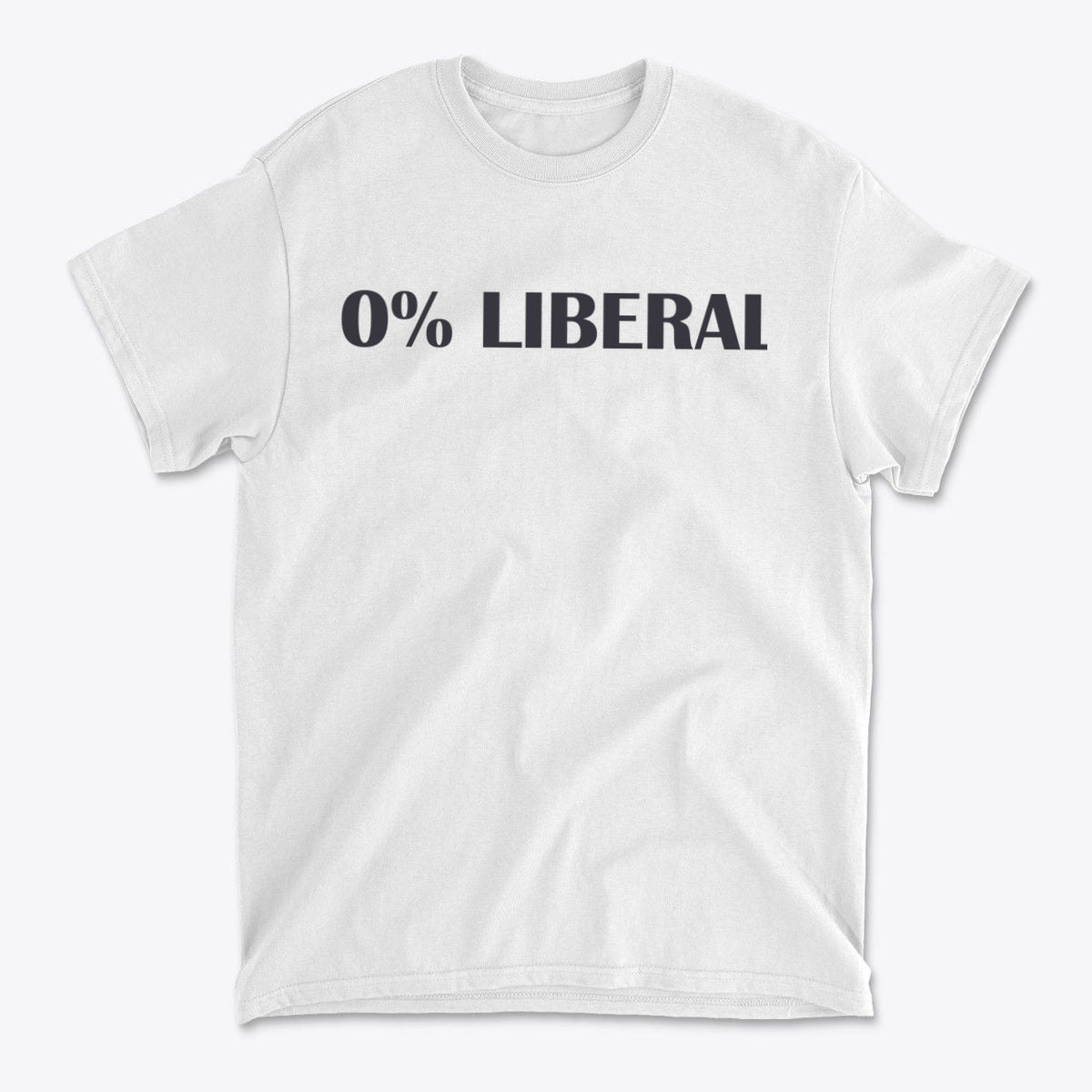 Zero Percent Liberal Custom Print on a white t-shirt featuring bold text design.