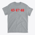 45 Plus 47 Equals 48 Red Letters graphic tee featuring bold red numbers 45+47-48 on a gray background.