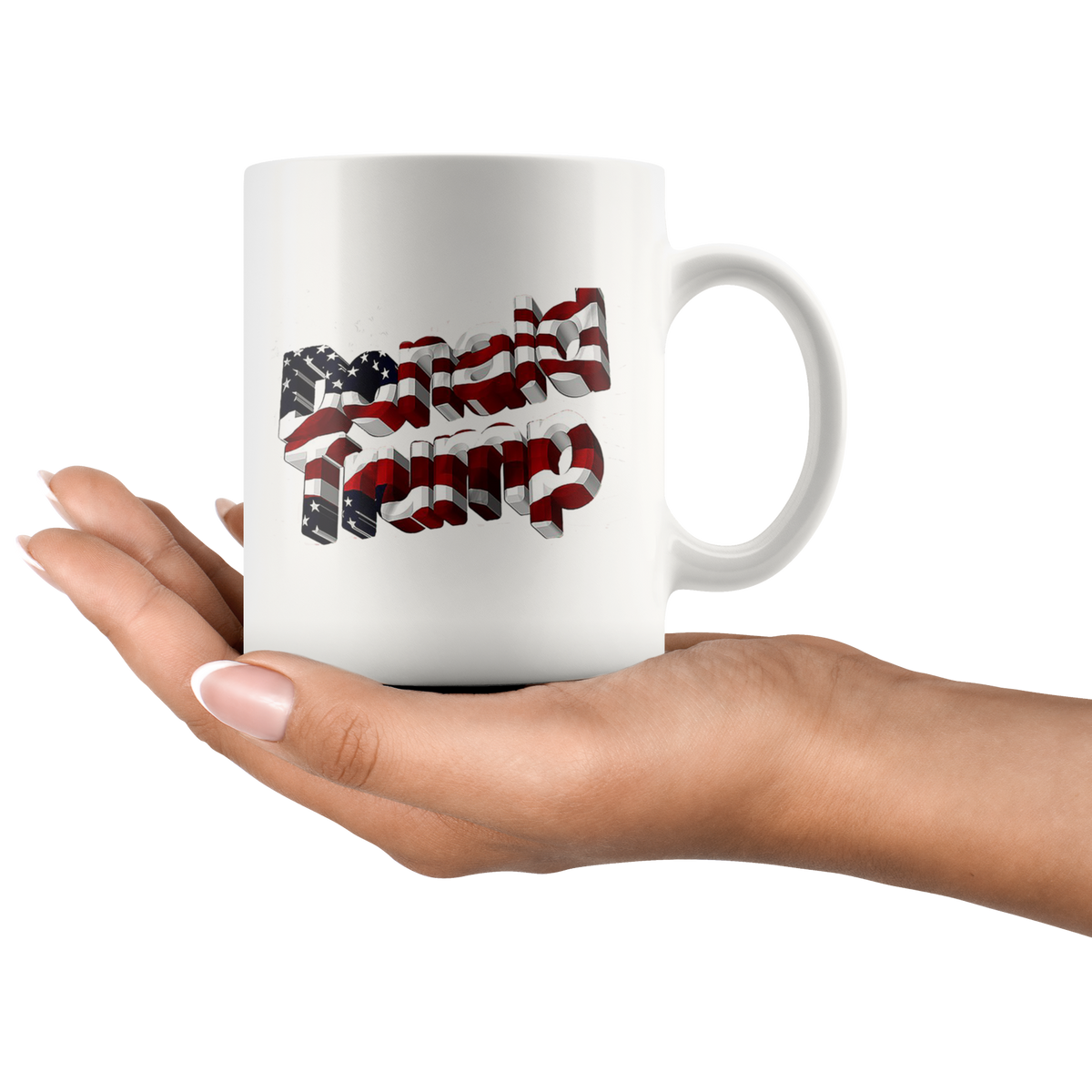 Ceramic mug featuring American Flag Featuring Donald Trump Design text, held in hand, high gloss finish, 11oz capacity.