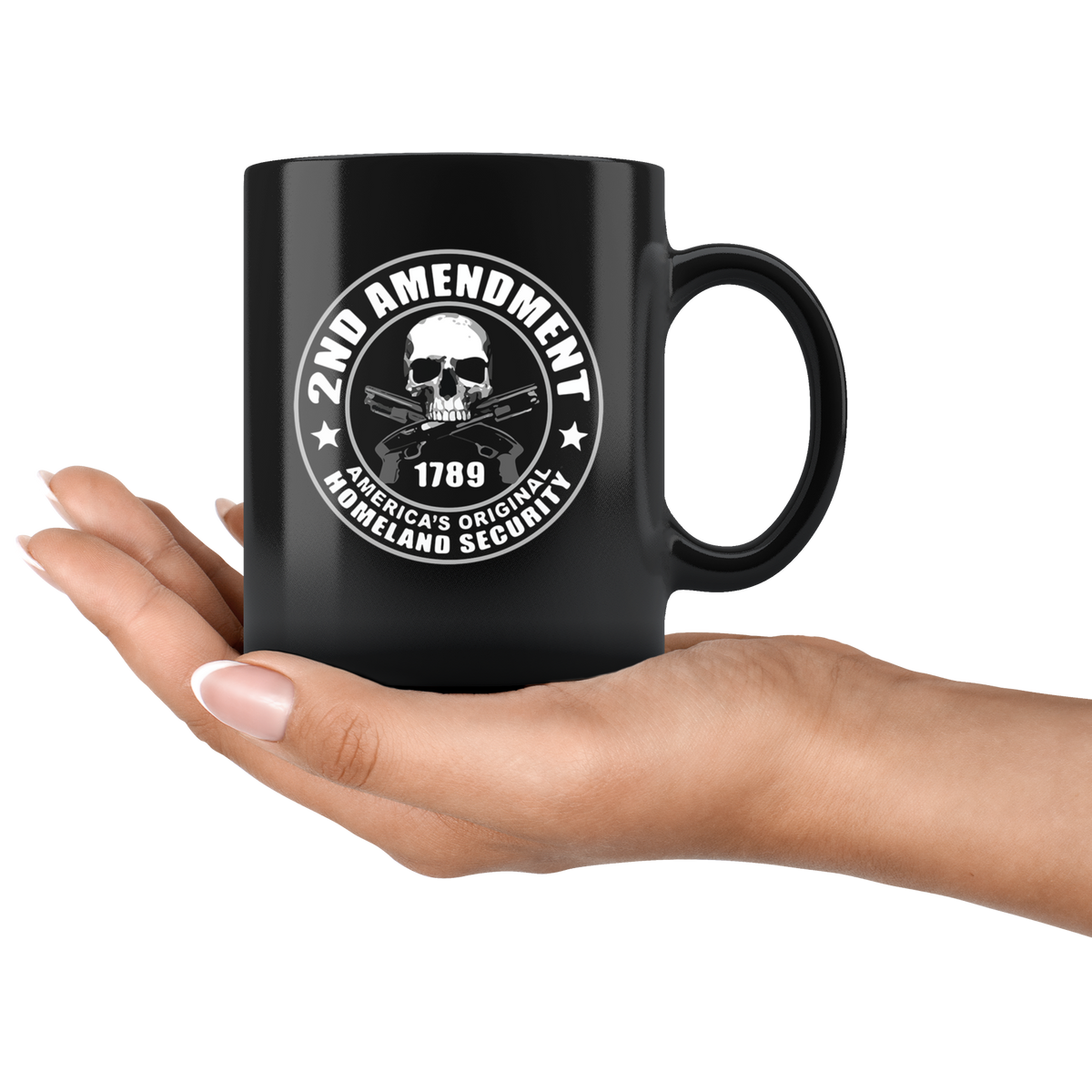 2nd Amendment 1789 America's Original Homeland Security Blk mug held in a hand, showcasing the design and message