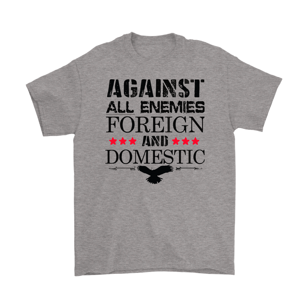 Gray t-shirt with "Against All Enemies Foreign And Domestic" slogan featuring red stars and eagle graphic.