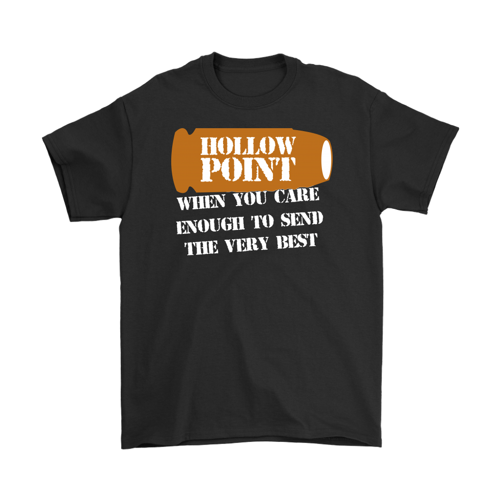 Black t-shirt featuring 'Hollow Point When You Care Enough To Send The Very Best' design with tactical theme.