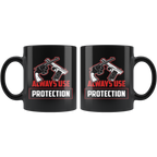 Always Use Protection Statement Graphic on black ceramic mug with gun design, premium ORCA coating, dishwasher and microwave safe.