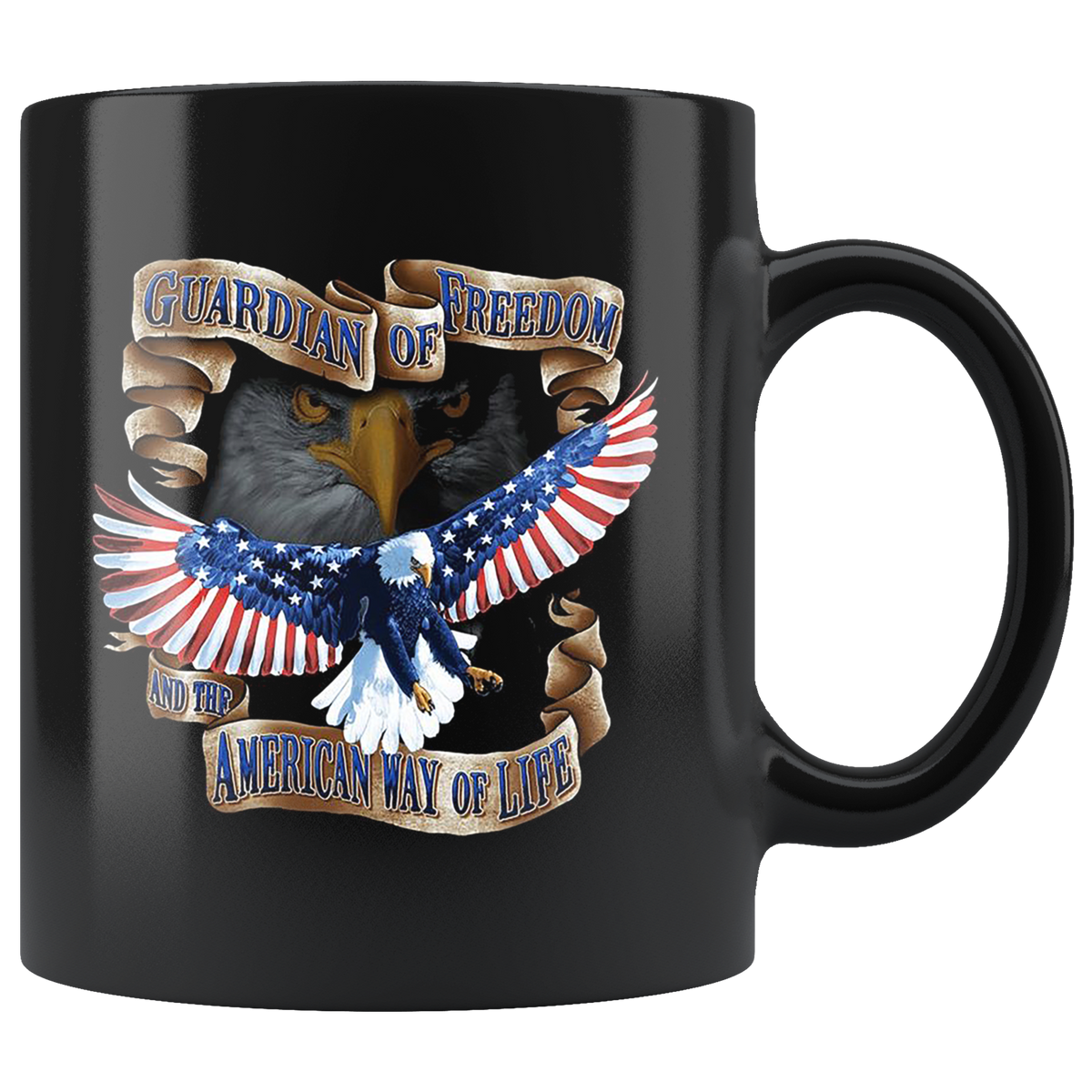 Guardian Of Freedom And The American Way Of Life Cup with eagle graphic, 11oz black ceramic mug with ORCA coating, dishwasher safe