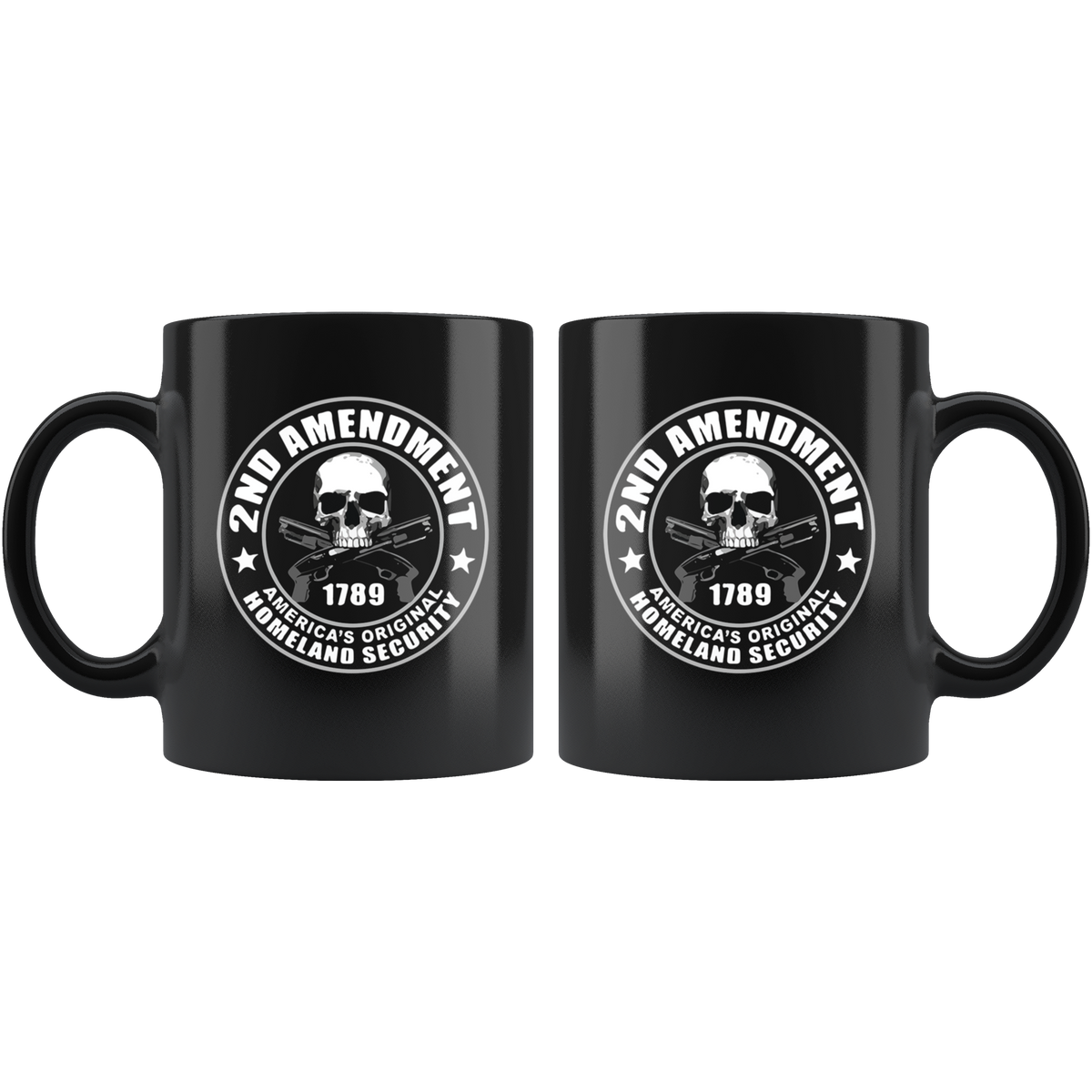 2nd Amendment 1789 America's Original Homeland Security Blk mug with skull and guns design