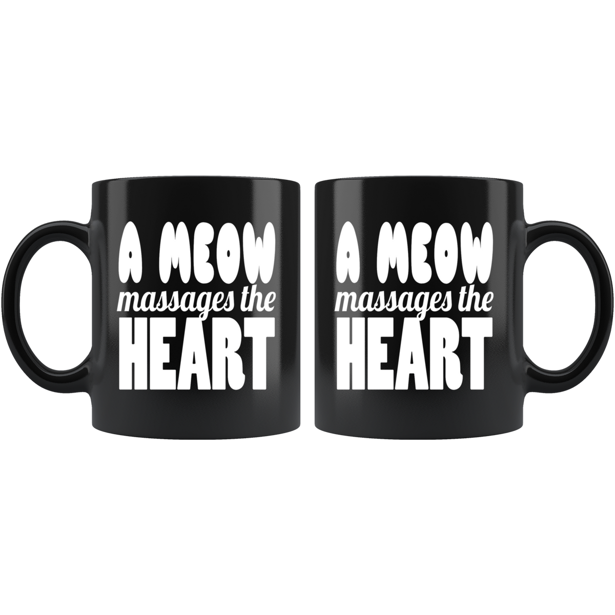 Black ceramic mug with 'A Meow Massages the Heart Graphic Print', high gloss finish, and durable construction.